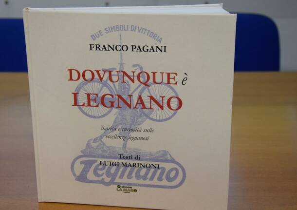 “Dovunque è Legnano”, il libro presentato al Welcome Hotel – a cura di Antonio Emanuele Pasquale