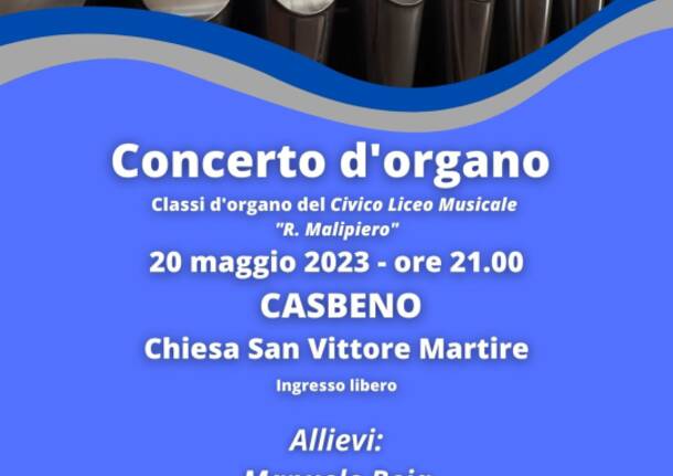 Rassegna organistica Casbeno - Concerto delle classi di organo del Civico Liceo Musicale \"R. Malipiero\" di Varese